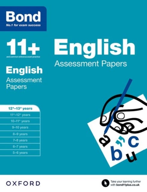 Bond 11+: English: Assessment Papers - 12+-13+ years