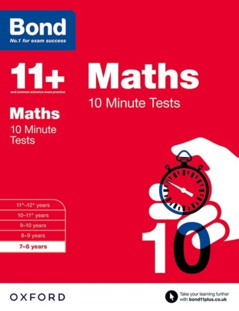Bond 11+ Maths 10 Minute Tests: 7-8 years (for GL Assessment & other 11 plus exams) - 7-8 years