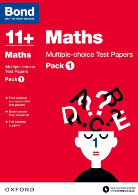 Bond 11+: Maths: Multiple-choice Test Papers (for GL Assessment & other 11 plus exams) - Pack 1