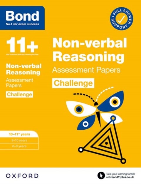 Bond 11+: Bond 11+ Non-verbal Reasoning Challenge Assessment Papers 10-11 years: Ready for the 2024