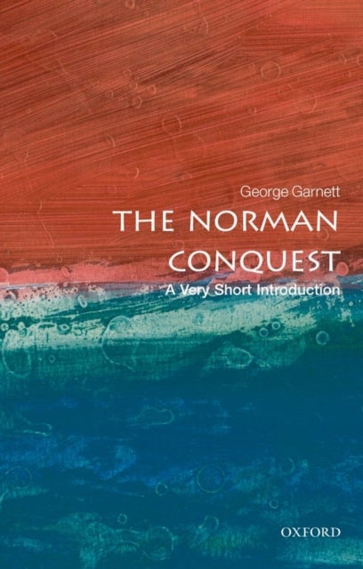The Norman Conquest - A Very Short Introduction