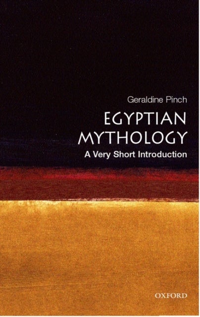 Egyptian Myth - A Very Short Introduction