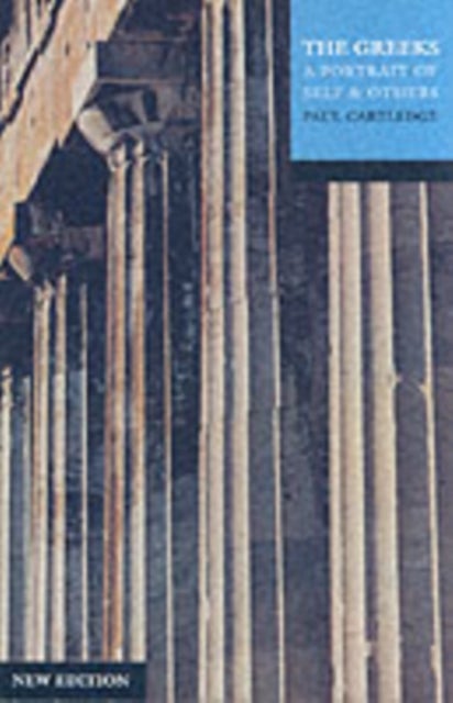 The Greeks - A Portrait of Self and Others