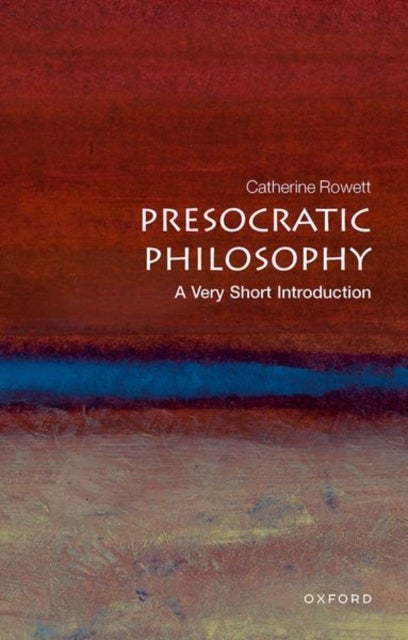 Presocratic Philosophy - A Very Short Introduction