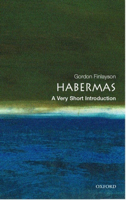 Habermas - A Very Short Introduction