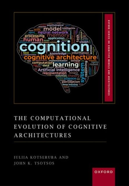 The Computational Evolution of Cognitive Architectures
