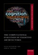 The Computational Evolution of Cognitive Architectures