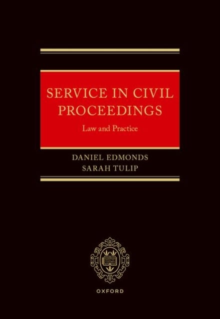 Service in Civil Proceedings - Law and Practice