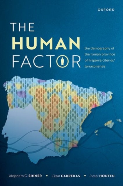 The Human Factor - The Demography of the Roman Province of Hispania Citerior/Tarraconensis