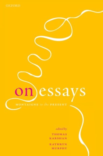 On Essays - Montaigne to the Present
