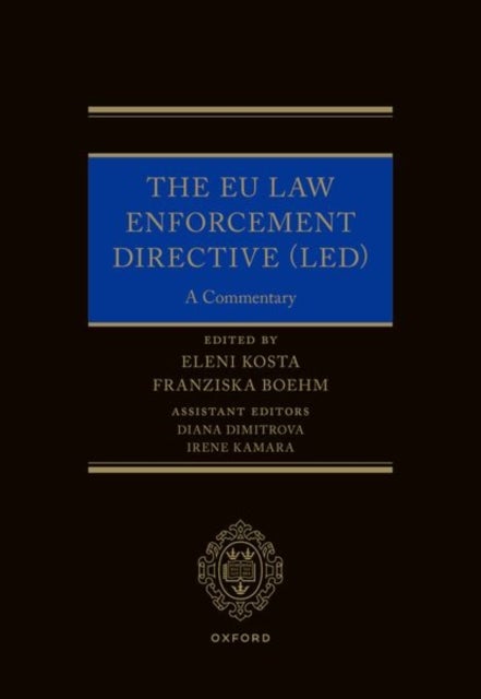 The EU Law Enforcement Directive (LED) - A Commentary