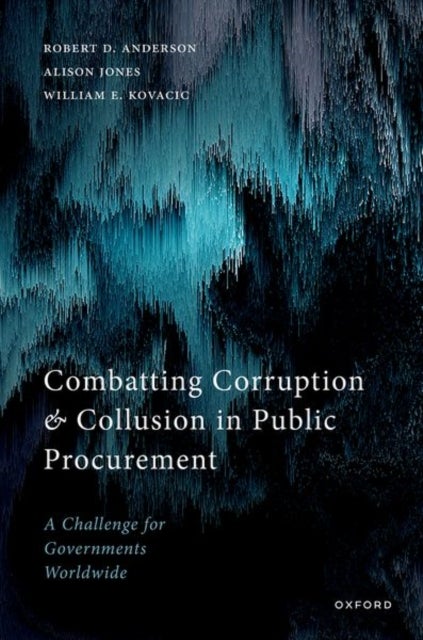 Combatting Corruption and Collusion in Public Procurement - A Challenge for Governments Worldwide