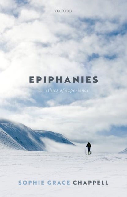 Epiphanies - An Ethics of Experience