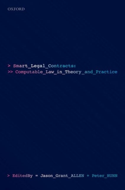 Smart Legal Contracts - Computable Law in Theory and Practice