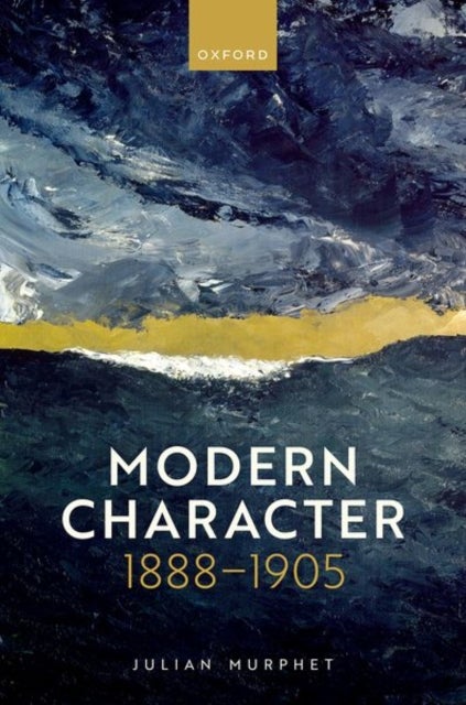 Modern Character - 1888-1905