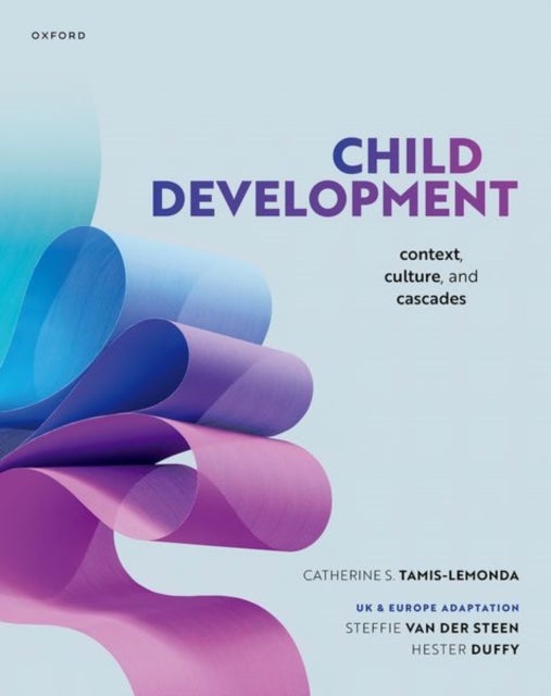 Child Development - Context, Culture and Cascades