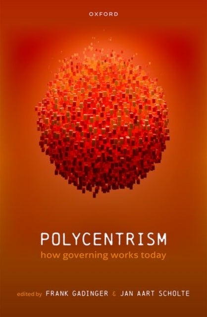 Polycentrism - How Governing Works Today