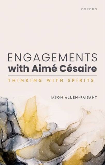 Engagements with Aime Cesaire - Thinking with Spirits