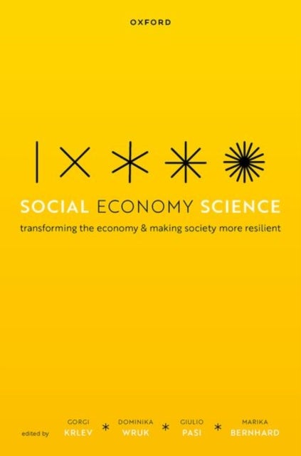 Social Economy Science - Transforming the Economy and Making Society More Resilient