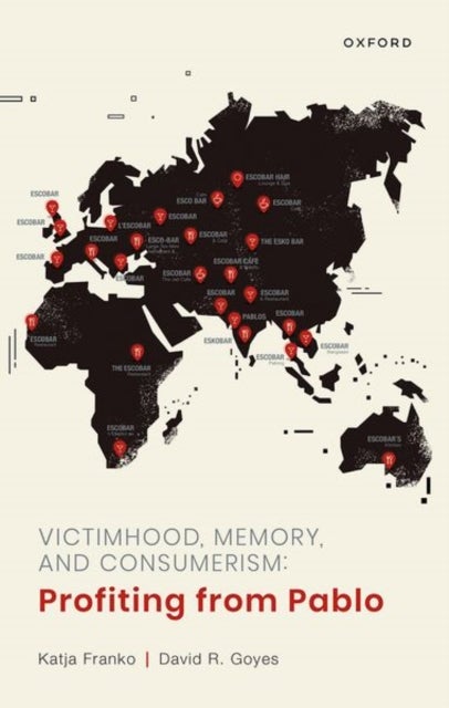 Victimhood, Memory, and Consumerism - Profiting from Pablo