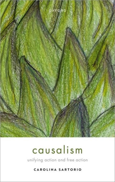 Causalism - Unifying Action and Free Action