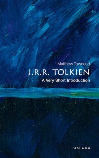 J.R.R. Tolkien: A Very Short Introduction - A Very Short Introduction