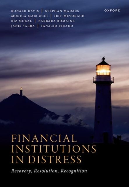 Financial Institutions in Distress - Recovery, Resolution, and Recognition