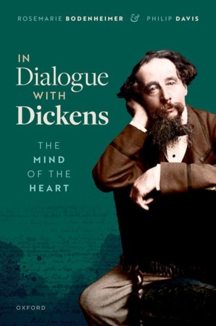 In Dialogue with Dickens - The Mind of the Heart