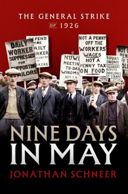 Nine Days in May - The General Strike of 1926