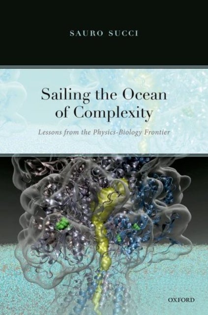Sailing the Ocean of Complexity - Lessons from the Physics-Biology Frontier