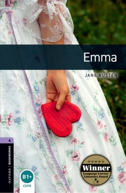 Oxford Bookworms Library: Level 4:: Emma - Graded readers for secondary and adult learners