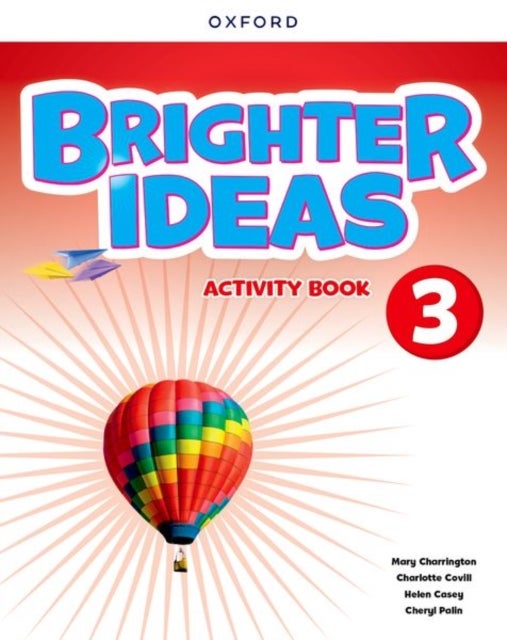 Brighter Ideas: Level 3: Activity Book - Print Student Activity Book