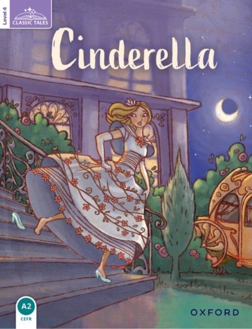 Classic Tales Second Edition: Level 4: Cinderella