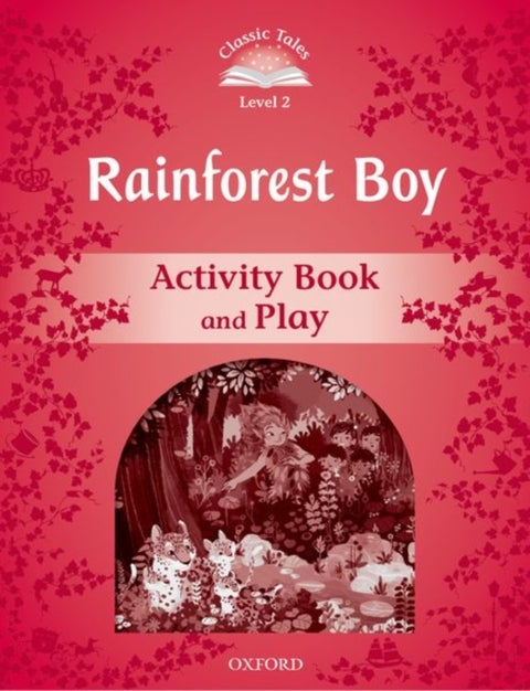 Classic Tales Second Edition: Level 3: Rainforest Boy Activity Book & Play - We have recently checked all of our Graded Readers against the latest CEFR standards to give each book an accurate language level description for learners. After this process, this title's level has changed to better reflect the language level in the book
