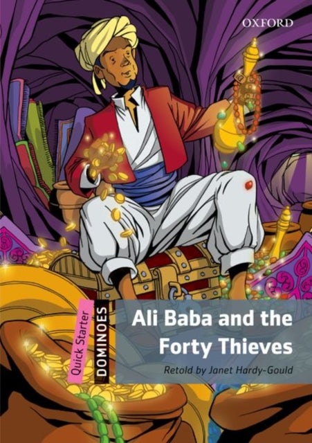 Dominoes: Quick Starter:: Ali Baba and the Forty Thieves