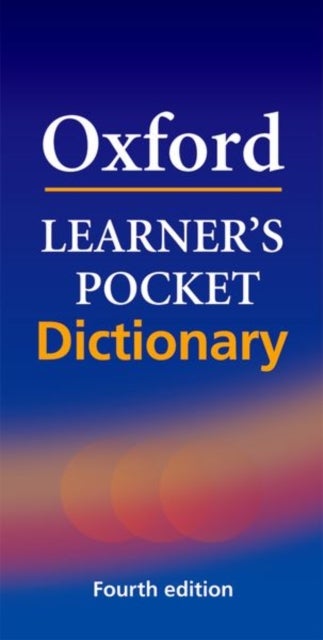 Oxford Learner's Pocket Dictionary - A pocket-sized reference to English vocabulary