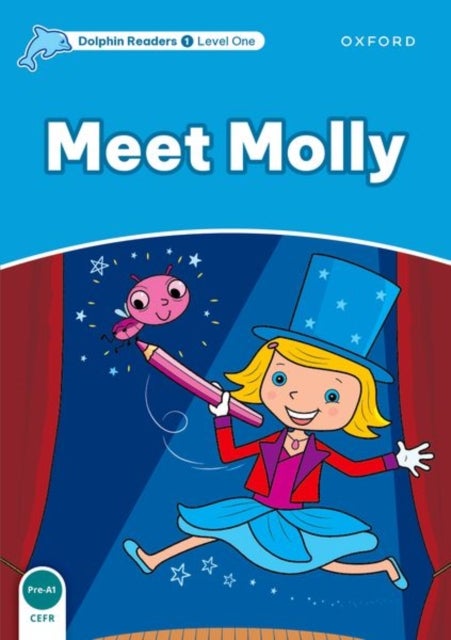 Dolphin Readers: Level 1: Meet Molly