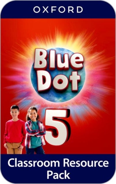 Blue Dot: Level 5: Classroom Resources Pack - Posters