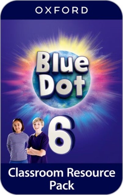 Blue Dot: Level 6: Classroom Resources Pack - Posters