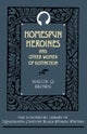 Homespun Heroines and Other Women of Distinction