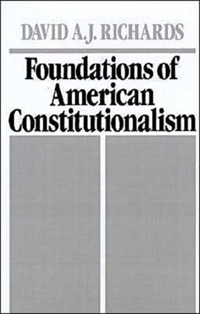 Foundations of American Constitutionalism