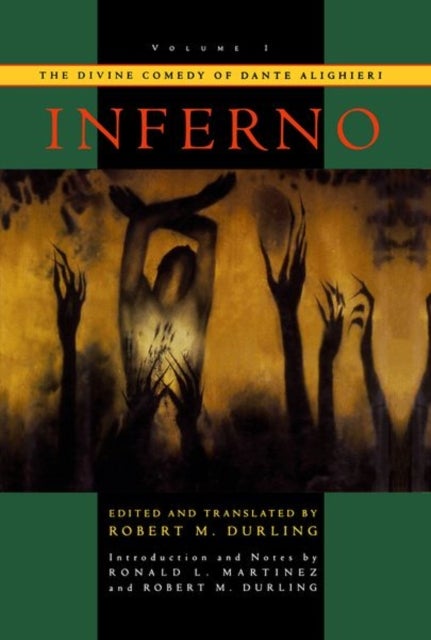 The Divine Comedy of Dante Alighieri - Volume 1: Inferno