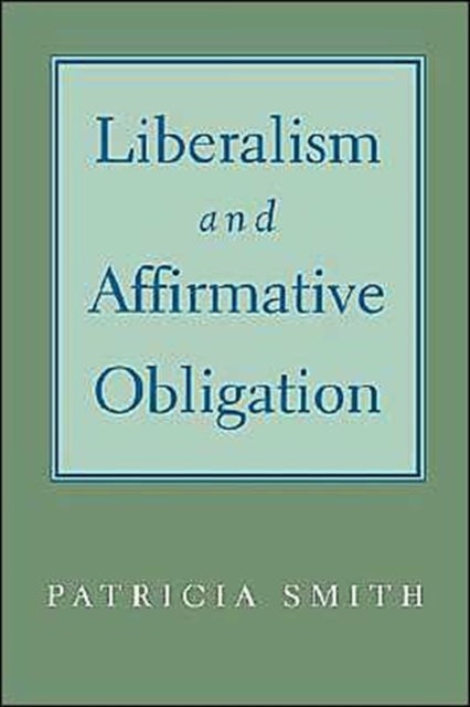 Liberalism and Affirmative Obligation
