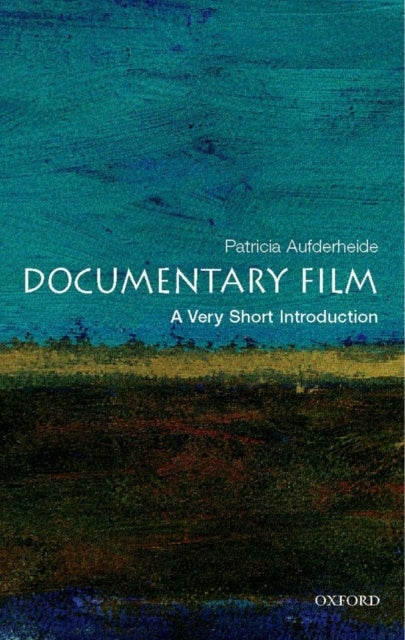 Documentary Film: A Very Short Introduction - A Very Short Introduction