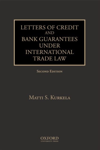 Letters of Credit and Bank Guarantees under International Trade Law