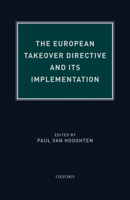 The European Takeover Directive and Its Implementation