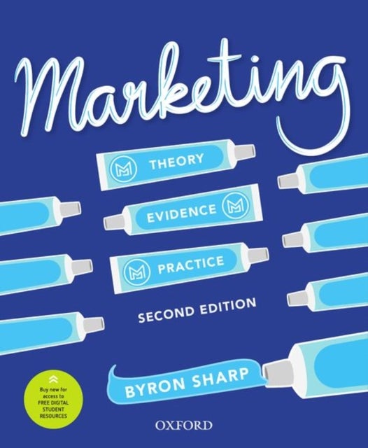 Marketing - Theory, Evidence, Practice