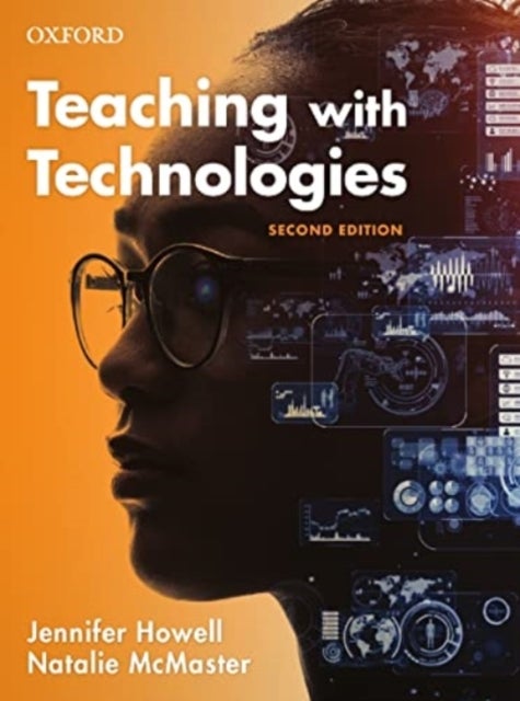 Teaching with Technologies - Pedagogies for collaboration, communication, and creativity