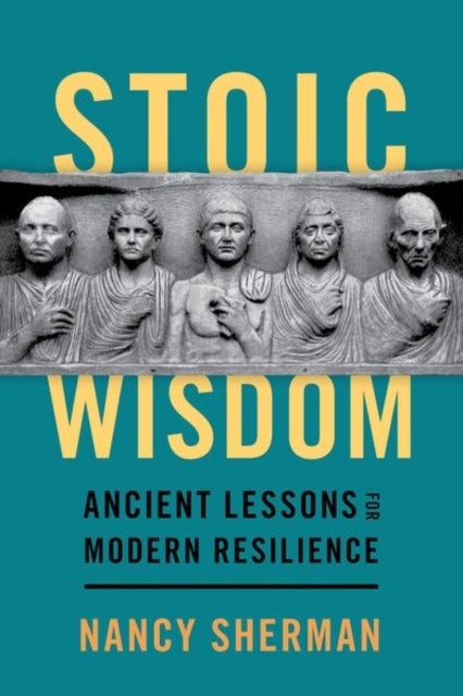 Stoic Wisdom - Ancient Lessons for Modern Resilience