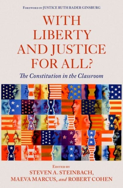 With Liberty and Justice for All? - The Constitution in the Classroom